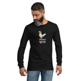 Unisex Long Sleeve Tee - "WTF" - comes in five colors