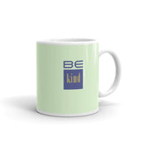 White glossy mug - "Be Kind"